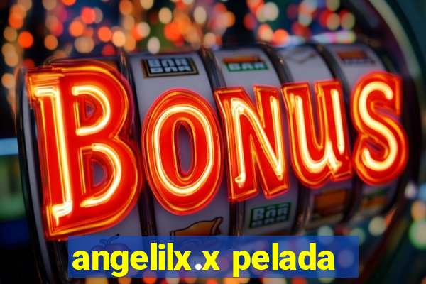 angelilx.x pelada